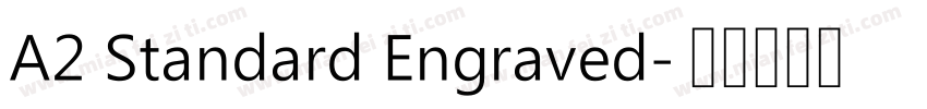 A2 Standard Engraved字体转换
